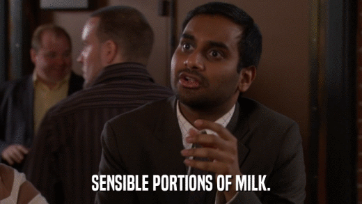 SENSIBLE PORTIONS OF MILK.  