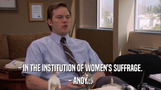 - IN THE INSTITUTION OF WOMEN'S SUFFRAGE. - ANDY... 