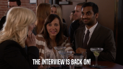 THE INTERVIEW IS BACK ON!  