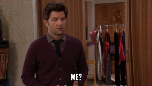 ME?  