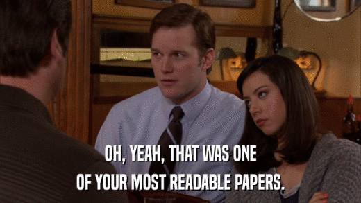 OH, YEAH, THAT WAS ONE OF YOUR MOST READABLE PAPERS. 