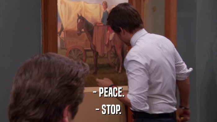 - PEACE. - STOP. 