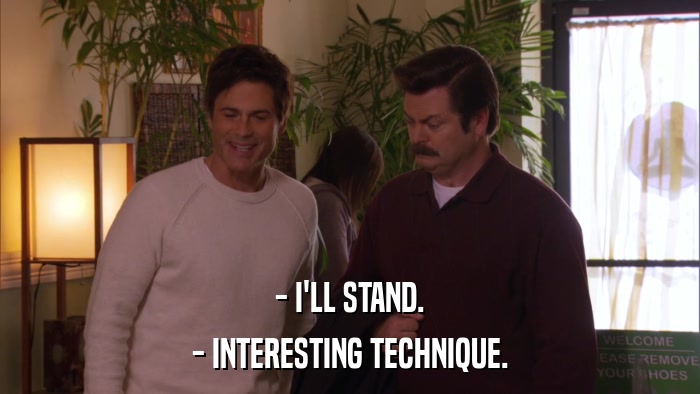 - I'LL STAND. - INTERESTING TECHNIQUE. 