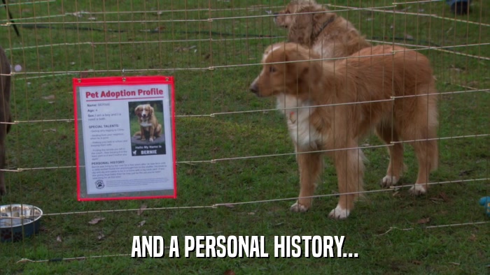AND A PERSONAL HISTORY...  