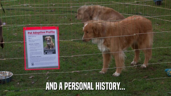 AND A PERSONAL HISTORY...  