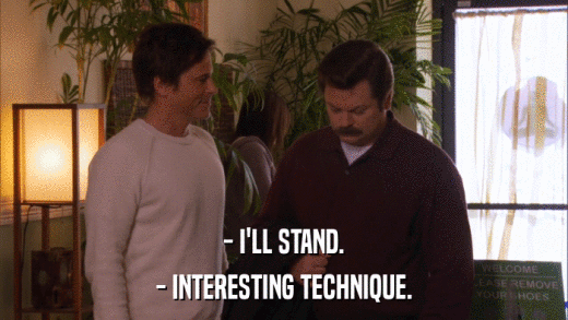- I'LL STAND. - INTERESTING TECHNIQUE. 
