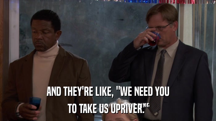 AND THEY'RE LIKE, 