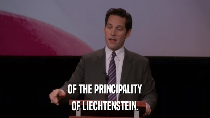 OF THE PRINCIPALITY OF LIECHTENSTEIN. 