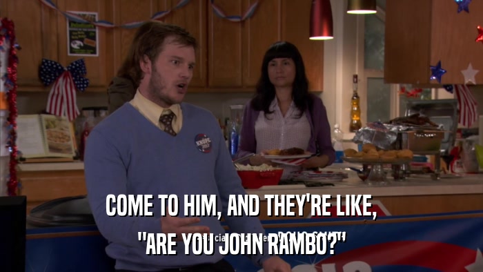 COME TO HIM, AND THEY'RE LIKE, 