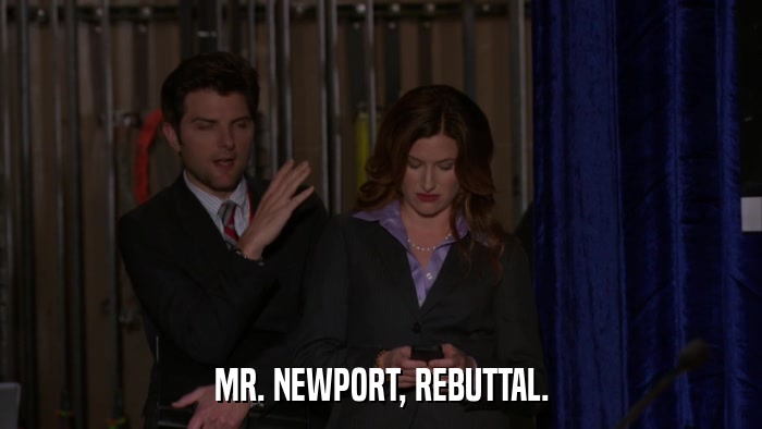 MR. NEWPORT, REBUTTAL.  