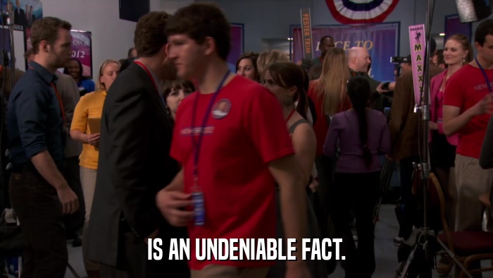IS AN UNDENIABLE FACT.  