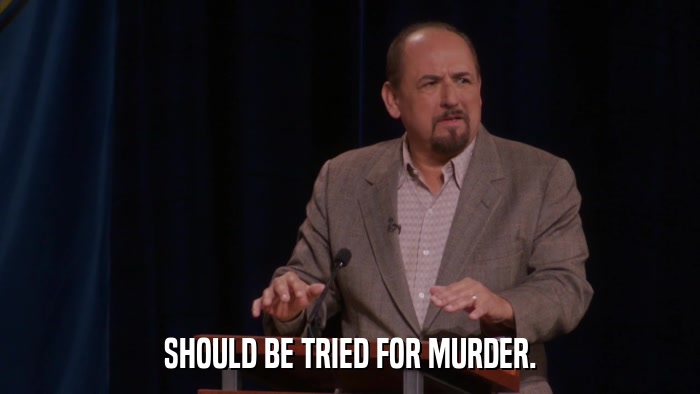 SHOULD BE TRIED FOR MURDER.  