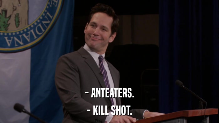 - ANTEATERS. - KILL SHOT. 