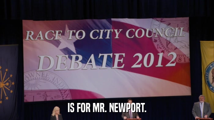 IS FOR MR. NEWPORT.  