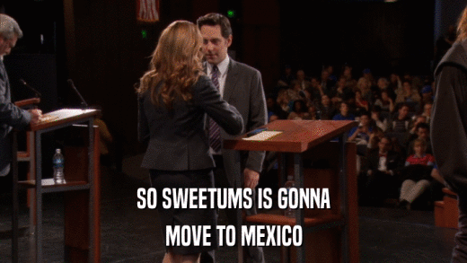 SO SWEETUMS IS GONNA MOVE TO MEXICO 