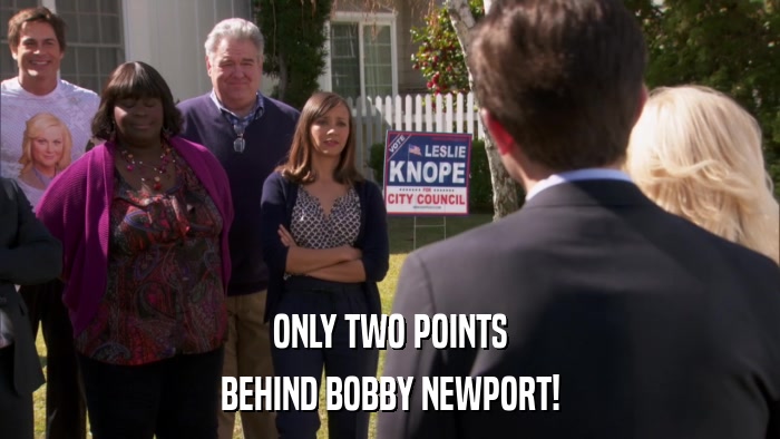 ONLY TWO POINTS BEHIND BOBBY NEWPORT! 