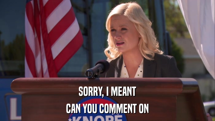 SORRY, I MEANT CAN YOU COMMENT ON 