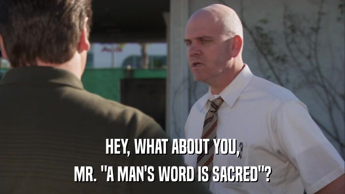 HEY, WHAT ABOUT YOU, MR. 