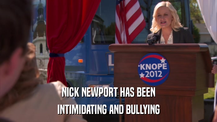 NICK NEWPORT HAS BEEN INTIMIDATING AND BULLYING 