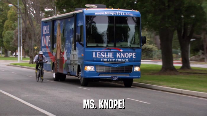 MS. KNOPE!  