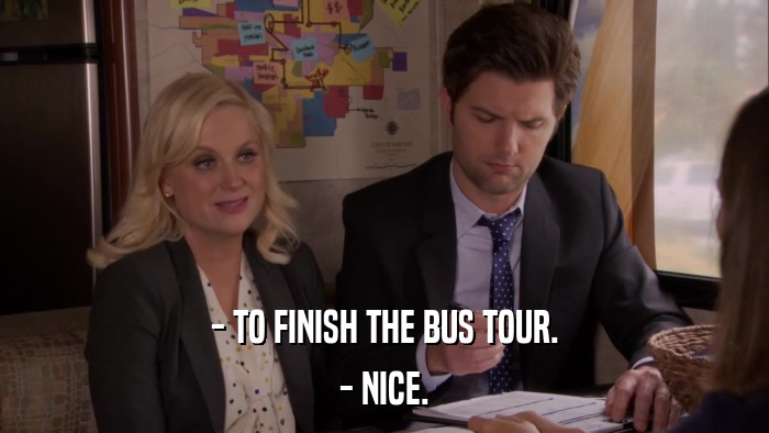 - TO FINISH THE BUS TOUR. - NICE. 