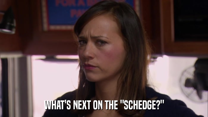 WHAT'S NEXT ON THE 