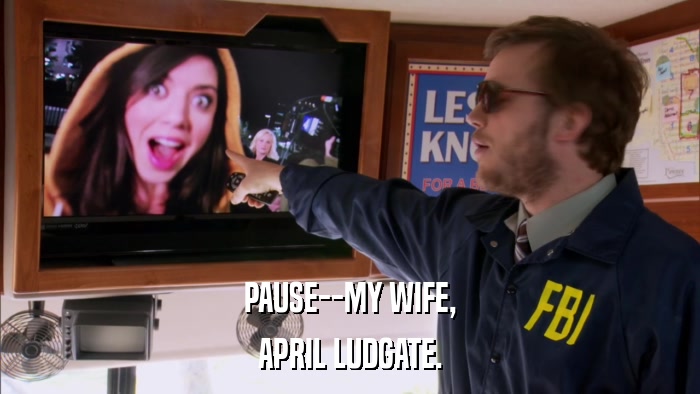 PAUSE--MY WIFE, APRIL LUDGATE. 