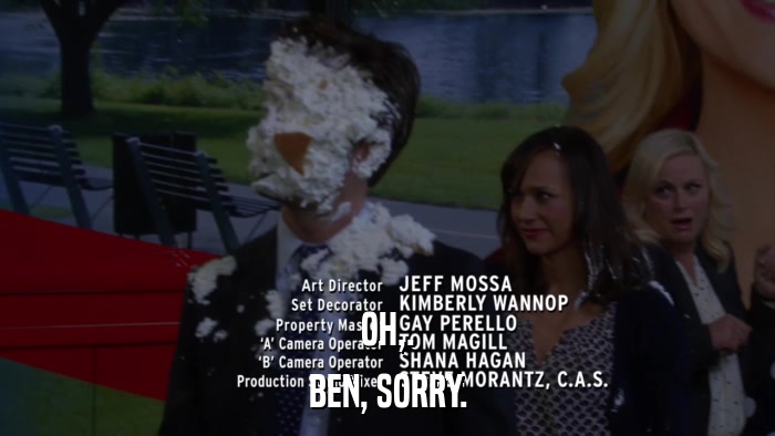 OH,. BEN, SORRY. 