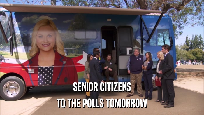 SENIOR CITIZENS TO THE POLLS TOMORROW 