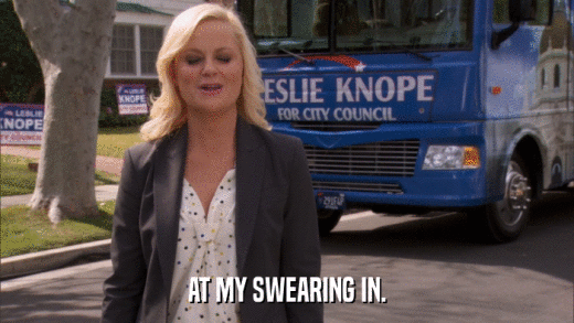 AT MY SWEARING IN.  
