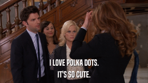 I LOVE POLKA DOTS. IT'S SO CUTE. 