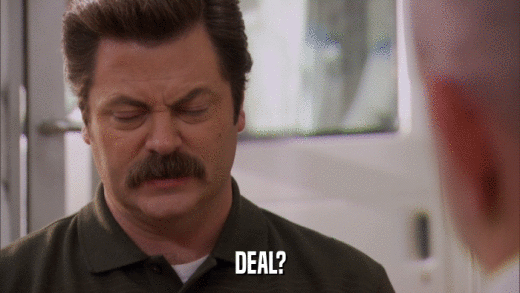 DEAL?  