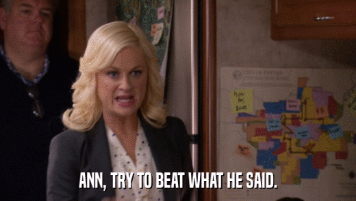 ANN, TRY TO BEAT WHAT HE SAID.  