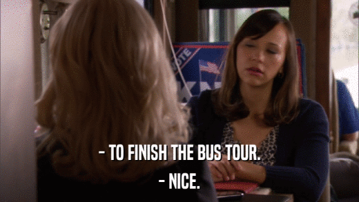 - TO FINISH THE BUS TOUR. - NICE. 