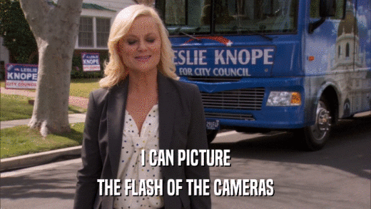 I CAN PICTURE THE FLASH OF THE CAMERAS 