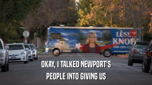 OKAY, I TALKED NEWPORT'S PEOPLE INTO GIVING US 