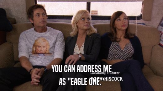 YOU CAN ADDRESS ME AS 