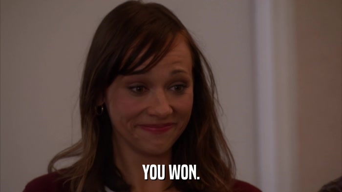 YOU WON.  