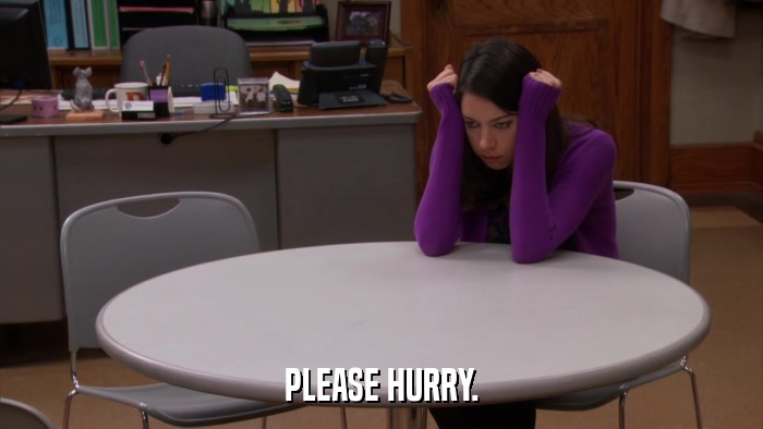 PLEASE HURRY.  