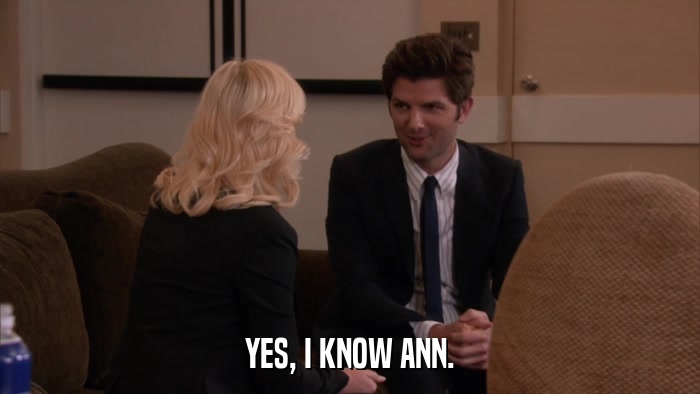 YES, I KNOW ANN.  