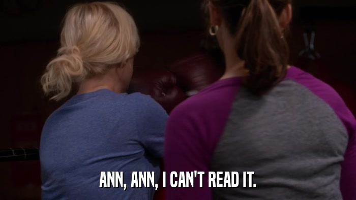 ANN, ANN, I CAN'T READ IT.  
