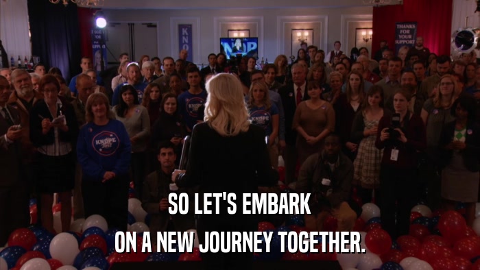 SO LET'S EMBARK ON A NEW JOURNEY TOGETHER. 