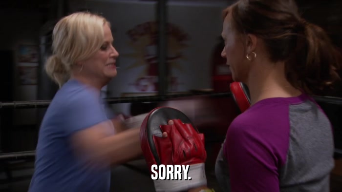SORRY.  