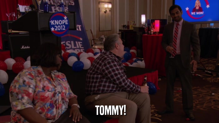  TOMMY!  