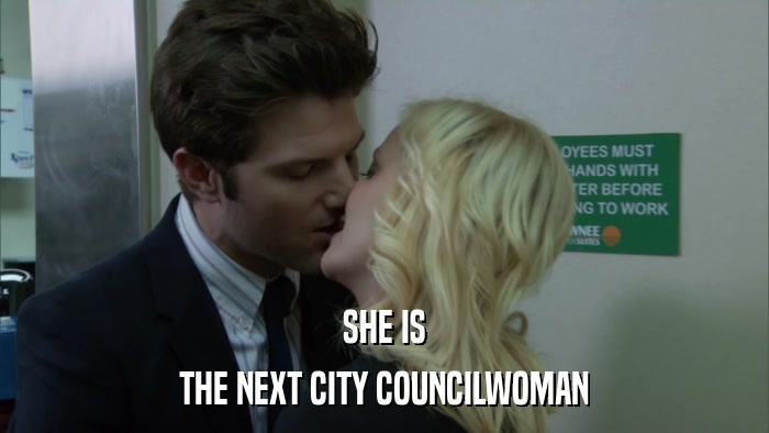 SHE IS THE NEXT CITY COUNCILWOMAN 