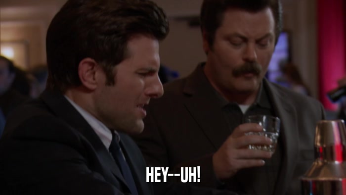 HEY--UH!  