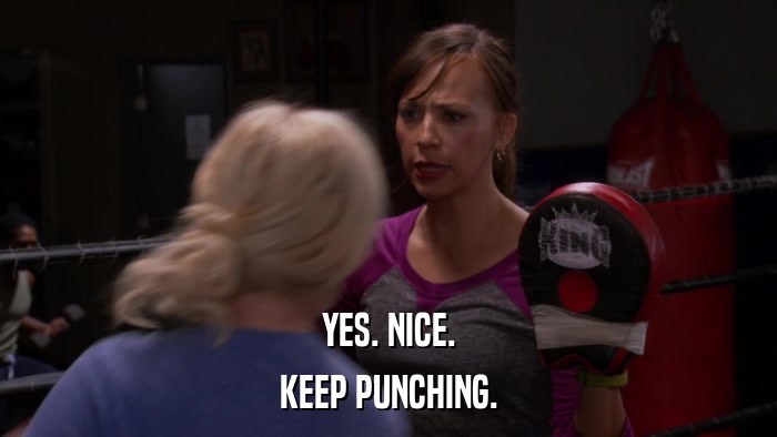 YES. NICE. KEEP PUNCHING. 