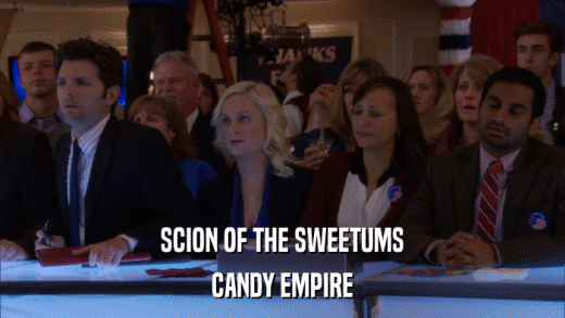 SCION OF THE SWEETUMS CANDY EMPIRE 