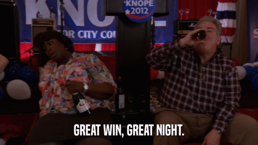GREAT WIN, GREAT NIGHT.  