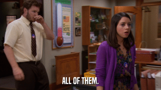ALL OF THEM.  